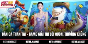 bắn cá Thần Tài